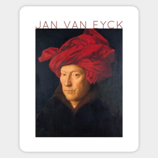 Jan Van Eyck - The Portrait of a Man Sticker